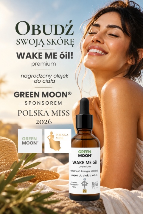 GREEN MOON sponsorem konkursu polska miss 2026, naturalny wegańskie olejek do ciała, naturalne kosmetyki do ciała