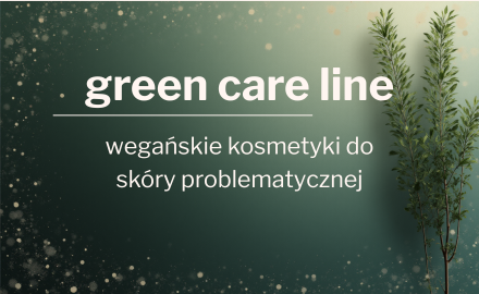 🌿 green care line – świadoma pielęgnacja dla skóry wymagającej