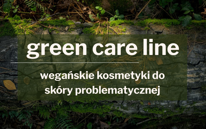 🌿 NOWOŚCI GREEN MOON™ – naturalna pielęgnacja w rytmie Green Care & Slow Skin 💫